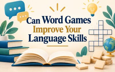 Can Word Games Improve Your Language Skills? 7 Proven Benefits
